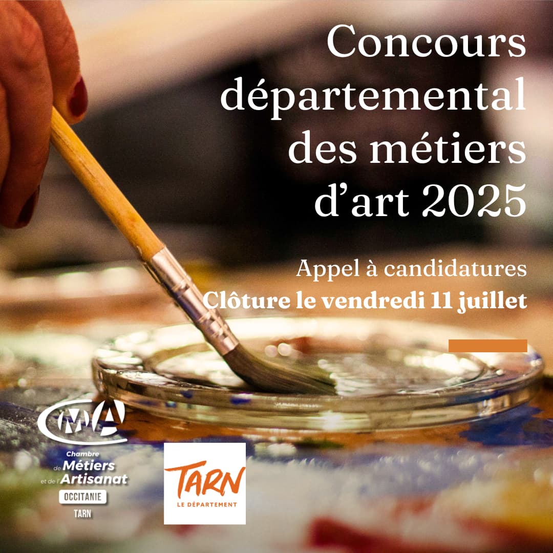 Concours départemental des métiers d'art 2025. Appel à candidatures . Clôture le 11 juillet